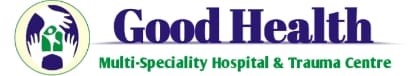 Good Health Multi-Speciality Hospital & Trauma Center